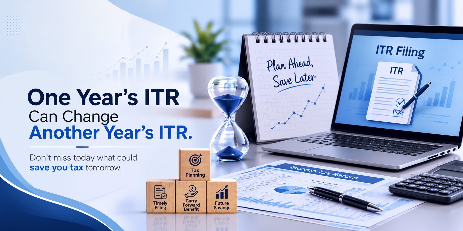 How One Year’s ITR Can Change Another Year’s Tax